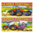 KOLOROWANKA  "CO ROBIĄ TRAKTORKI"