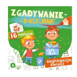 ZGADYWANIE - DOKLEJANIE "SEGREGACJA ŚMIECI"