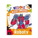 WESOŁE KOLOROWANKI "ROBOTY"