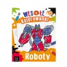 WESOŁE KOLOROWANKI "ROBOTY"