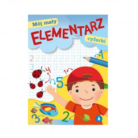 MÓJ MAŁY ELEMENTARZ  "CYFERKI"