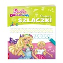 KSIĄŻECZKA EDUKACYJNA "BARBIE DREAMTOPIA  .ĆWICZĘ SZLACZKI"