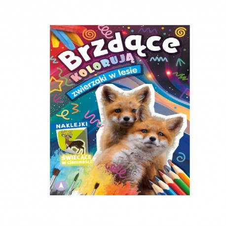 KOLOROWANKA Z NAKLEJKAMI  "Brzdące kolorują zwierzaki w lesie" (naklejki świecące w ciemności)