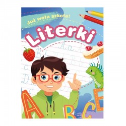 KSIĄŻECZKA "Już woła szkoła! LITERKI